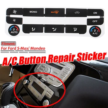 1 takım Çıkartmalar Onarmak için Düğmeler İçin AC Ünitesi Araba A / C Klima Kontrol Düğmesi Tamir Çıkartmaları Çıkartmaları Siyah Ford S-Max İçin