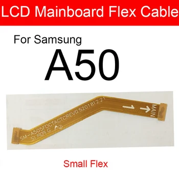 Ana Anakart Anakart İçin LCD Flex Kablo Samsung Galaxy A50 SM-A505FD Ana Kurulu Flex Şerit Kablo Değiştirme Onarım Parçaları