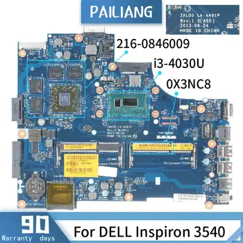 CN - 0X3NC8 DELL Inspiron 3540 İçin LA-A491P 0X3NC8 SR1EN I3-4030U 216-0846009 Anakart Laptop anakart DDR3 test