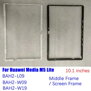Huawei MediaPad için M5 Lite BAH2-W09 W19 L09 Ön Orta Çerçeve LCD Ekran Çerçeve Plaka Paneli Şasi Değiştirme