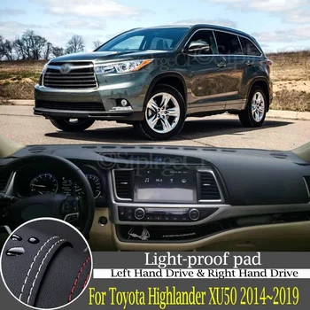 Kaliteli deri gösterge paneli koruma pedi ve ışık geçirmez ped Toyota Highlander için XU50 ~ 2019 araba styling aksesuarları